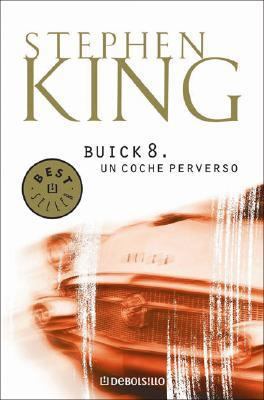 Buick 8 Un Coche Perverso (Spanish Edition) [Spanish] 9875660175 Book Cover