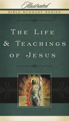 The Life & Teachings of Jesus 0805495045 Book Cover