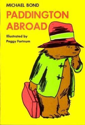 Paddington Abroad 0395143314 Book Cover