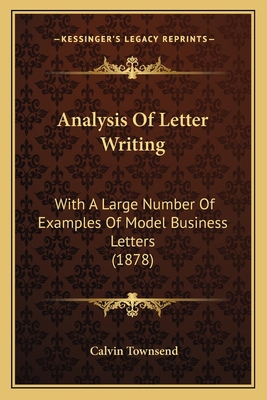 Analysis Of Letter Writing: With A Large Number... 1164575694 Book Cover