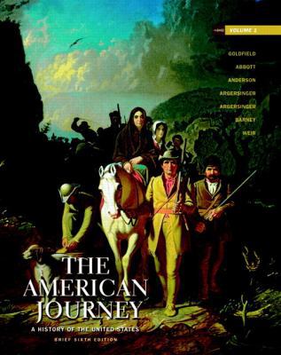 The American Journey, Volume 1: Brief: A Histor... 0205010601 Book Cover
