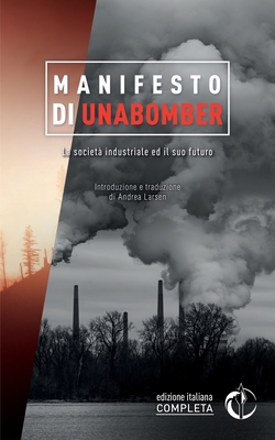 La società industriale ed il suo futuro, Manife... [Italian] B091WJ5336 Book Cover