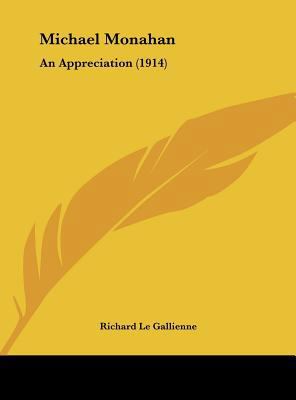 Michael Monahan: An Appreciation (1914) 1161699775 Book Cover