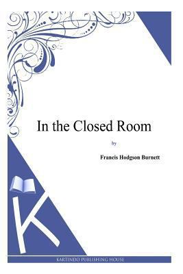 In the Closed Room 1494971208 Book Cover