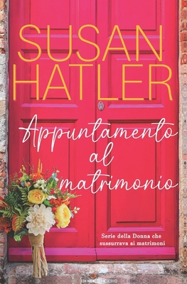 Appuntamento al matrimonio [Italian] B08NF35116 Book Cover