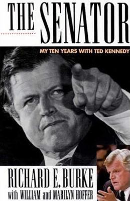 The Senator: My Years with Ted Kennedy 0312304668 Book Cover