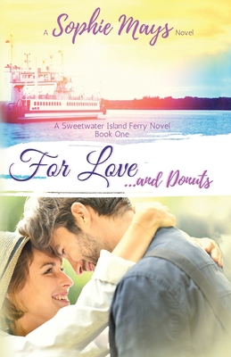 For Love...and Donuts (LARGE PRINT) [Large Print] 1539969843 Book Cover