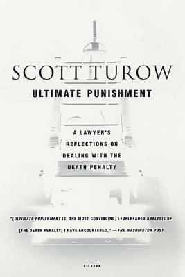 Ultimate Punishment: A Lawyer's Reflections on ... 031242373X Book Cover