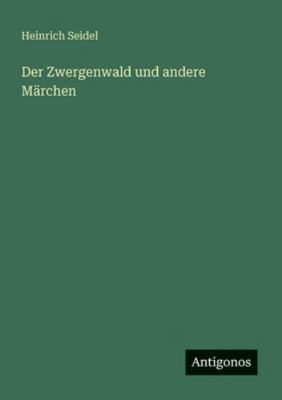 Der Zwergenwald und andere Märchen [German] 3566066842 Book Cover