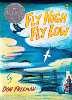Fly High, Fly Low (50th Anniversary Ed.) 0142408174 Book Cover