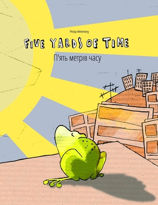 Five Yards of Time/&#1055;'&#1103;&#1090;&#1100... B088GJGGKN Book Cover