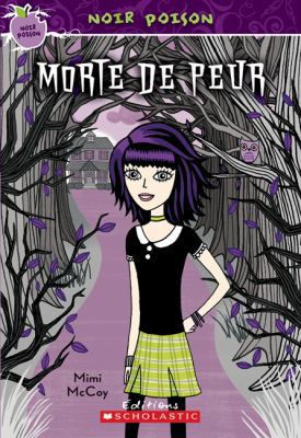 Noir Poison: N? 1 - Morte de Peur [French] 144310342X Book Cover