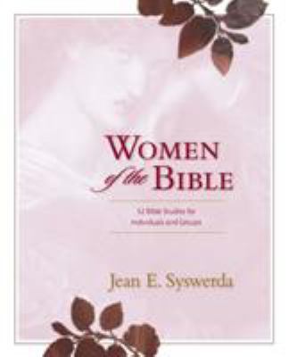 Women of the Bible: 52 Bible Studies for Indivi... 0310244927 Book Cover