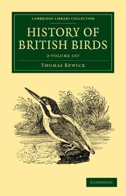 History of British Birds 2 Volume Set 1108065414 Book Cover
