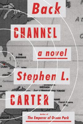 Back Channel: A novel 0385349602 Book Cover