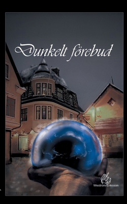 Dunkelt förebud [Swedish] 917463691X Book Cover