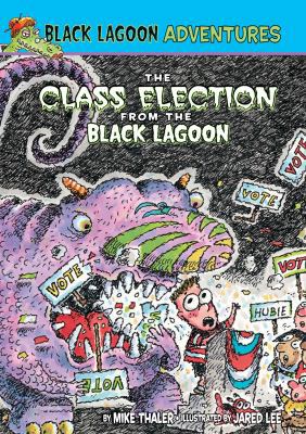 Class Election from the Black Lagoon 1599618109 Book Cover