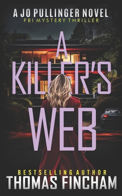 A Killer's Web: FBI Mystery Thriller            Book Cover