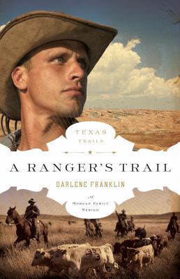 A Ranger's Trail (The Texas Trail Series) B0085SCLRE Book Cover