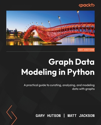 Graph Data Modeling in Python: A practical guid... 1804618039 Book Cover