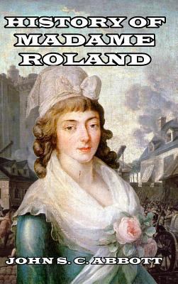 History of Madame Roland 1389423514 Book Cover