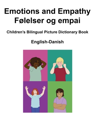 English-Danish Emotions and Empathy / Følelser ... B0CK3VFXBL Book Cover