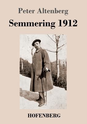 Semmering 1912 [German] 3743721406 Book Cover