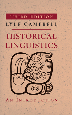 Historical Linguistics, Third Edition: An Intro... 026251849X Book Cover