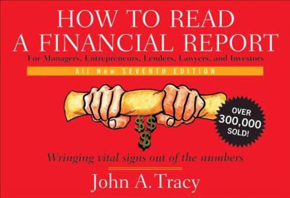 How to Read a Financial Report: Wringing Vital ... 0470405309 Book Cover