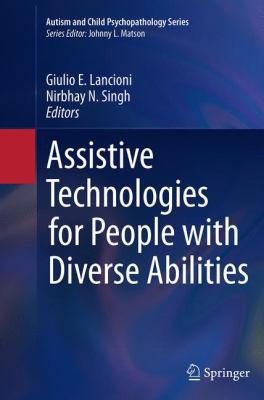 Assistive Technologies for People with Diverse ... 1493954423 Book Cover