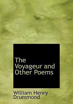 The Voyageur and Other Poems 0559157878 Book Cover