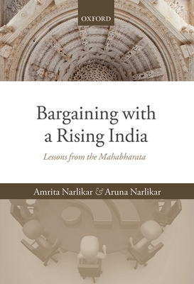 Bargaining with a Rising India: Lessons from th... 0199698384 Book Cover
