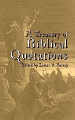 A Treasury of Biblical Quotations 0486425037 Book Cover