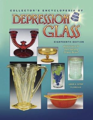 Collector's Encyclopedia of Depression Glass 1574325590 Book Cover