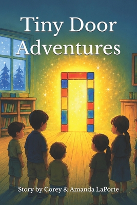 Tiny Door Adventures B0H7XLGYL7 Book Cover