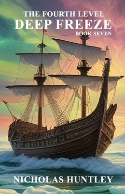 The Fourth Level - Book Seven - Deep Freeze B0CH2FX4QY Book Cover