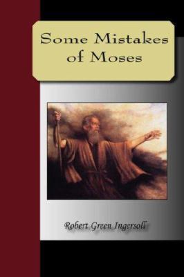 Some Mistakes Of Moses 1595479325 Book Cover