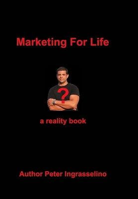 Marketing For Life?: Marketing For Life? 1714373509 Book Cover