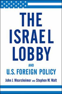 Israel Lobby and Us Foreign Policy 0143055720 Book Cover