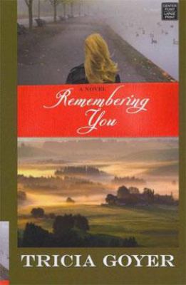 Remembering You [Large Print] 161173293X Book Cover