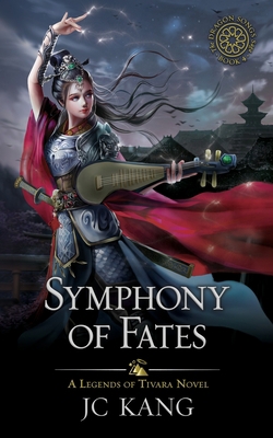 Symphony of Fates: A Legends of Tivara Story 197006711X Book Cover