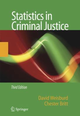 Statistics in Criminal Justice 1441941622 Book Cover