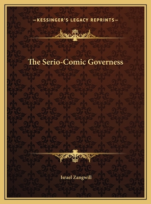 The Serio-Comic Governess 1169706525 Book Cover