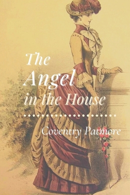 The Angel in the House: Original Classics and A... B091GR8LPX Book Cover