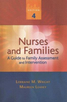 Nurses and Families: A Guide to Family Assessme... 0803612117 Book Cover