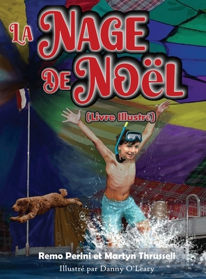 La Nage de Noel [French] B0DNS4T8SC Book Cover