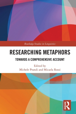 Researching Metaphors: Towards a Comprehensive ... 1032025875 Book Cover