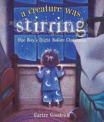 A Creature Was Stirring 1847380964 Book Cover