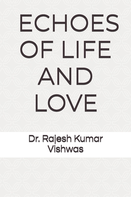 Echoes of Life and Love B0DV5CHX4B Book Cover