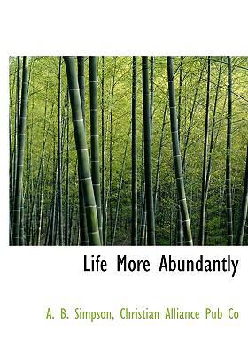 Life More Abundantly 1140596632 Book Cover